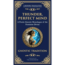 Thunder, Perfect Mind: Mystical Wisdom of the Divine Feminine (Deluxe Hardbound Edition)