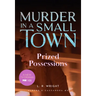 Prized Possessions: Murder in a Small Town