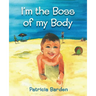 I'm the Boss of my Body