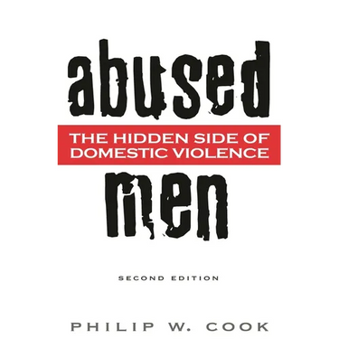 Abused Men: The Hidden Side of Domestic Violence