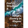 God's Wisdom and Virgil's Poetry in Rhyme