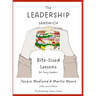 The Leadership Sandwich: Bite-Sized Lessons for Busy Leaders