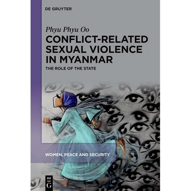Conflict-Related Sexual Violence in Myanmar: The Role of the State