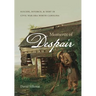 Moments of Despair: Suicide, Divorce, and Debt in Civil War Era North Carolina