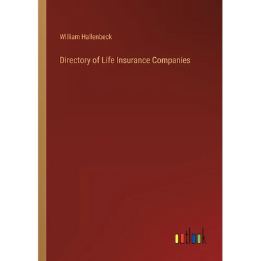 Directory of Life Insurance Companies