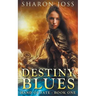 Destiny Blues