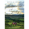 Bittersweet Tapestry: A Novel of Eighteenth Century Europe