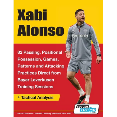 Xabi Alonso - 82 Passing, Positional Possession, Games, Patterns, and Attacking Practices Direct from Bayer Leverkusen Training Sessions