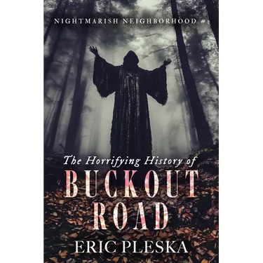 The Horrifying History of Buckout Road