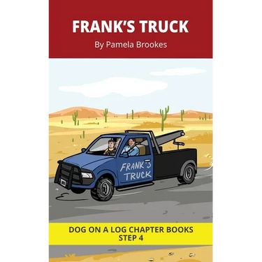 Frank's Truck Chapter Book: Decodable Chapter Book Series for Students Learning to Read. For Beginning Readers and Students with Dyslexia. (Step 4 Con
