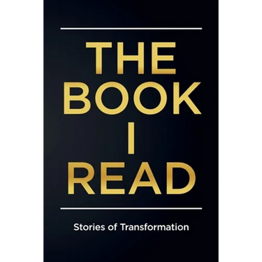 The Book I Read: Stories of Transformation