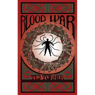 Blood War: Book 3 of the Avatars of Ruin