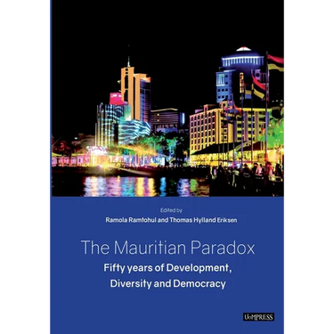 The Mauritian Paradox: Fifty years of Development, Diversity and Democracy
