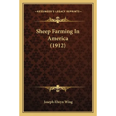 Sheep Farming In America (1912)