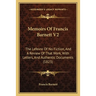 Memoirs Of Francis Barnett V2: The Lefevre Of No Fiction, And A Review Of That Work, With Letters, And Authentic Documents (1823)