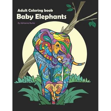 Baby Elephants: Adult Coloring Book