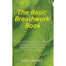 The Basic Breathwork Book