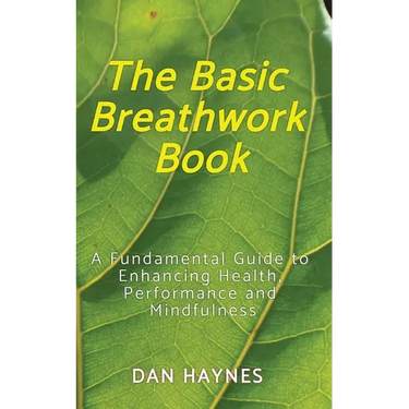 The Basic Breathwork Book
