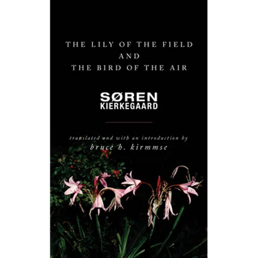 The Lily of the Field and the Bird of the Air: Three Godly Discourses