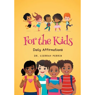 For the Kids: Daily Affirmations
