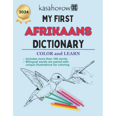 My First Afrikaans Dictionary: Colour and Learn Afrikaans