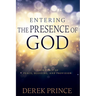 Entering the Presence of God: Your Place of Peace, Blessing, and Provision