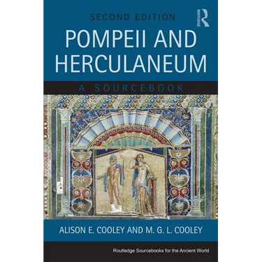Pompeii and Herculaneum: A Sourcebook