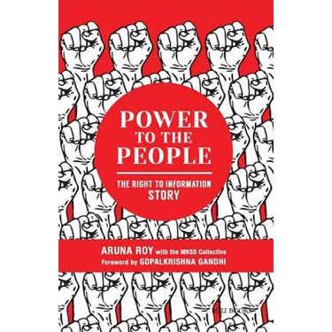 Power to the People: The Right to Information Story