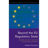 Beyond the EU Regulatory State: Energy Security and the Eurasian Gas Market