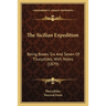 The Sicilian Expedition: Being Books Six And Seven Of Thucydides, With Notes (1879)