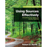 Using Sources Effectively: Strengthening Your Writing and Avoiding Plagiarism