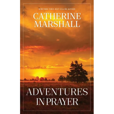 Adventures in Prayer