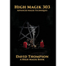High Magik 303: Advanced Magik Techniques