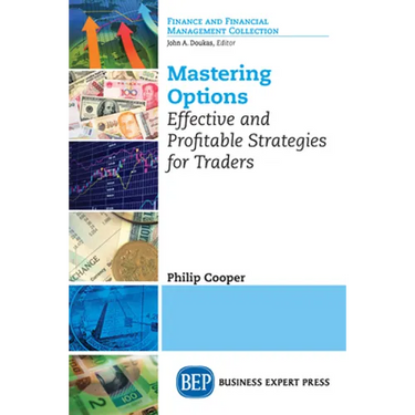 Mastering Options: Effective and Profitable Strategies for Traders