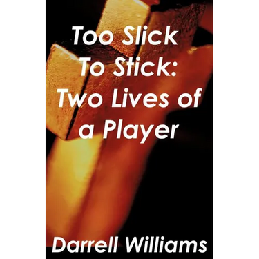 Too Slick to Stick: Two Lives of a Player