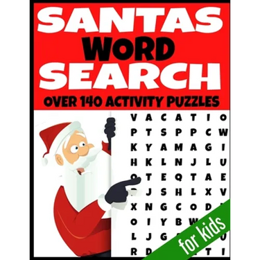 Santas Word Search: Over 140 Activity Puzzles - All Christmas Holiday Themed - Fun and Entertaining Word Hunt Puzzles - Kids Ages 4-12 Yea