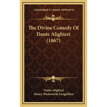 The Divine Comedy Of Dante Alighieri (1867)