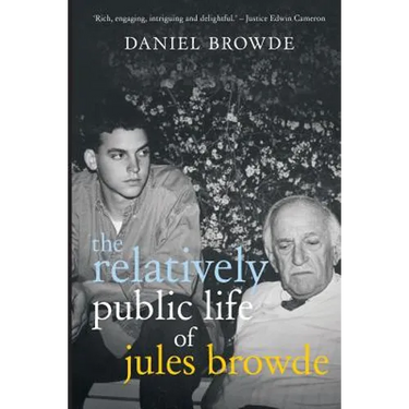 The Relatively Public Life of Jules Browde