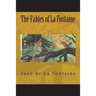 The Fables of La Fontaine
