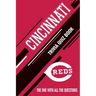 Cincinnati Reds Trivia Quiz Book: The One With All The Questions