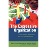 The Expressive Organization - Linking Identity, Reputation and the Corporate Brand