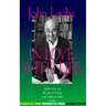 In Love with Life: Reflections on the Joy of Living and Why We Hate to Die