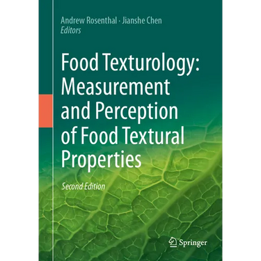 Food Texturology: Measurement and Perception of Food Textural Properties