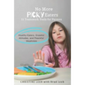 No More Picky Eaters: 11 Teamwork Tools for Healthy Eaters, Grateful Attitudes, and Peaceful Mealtimes (Yes, It's Possible!)