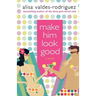 Make Him Look Good