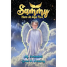 Sammy: Hero at Age Five