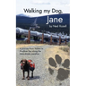 Walking my Dog, Jane
