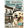The Smiling Dog Cafe: Healing Fiction