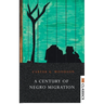 A Century of Negro Migration