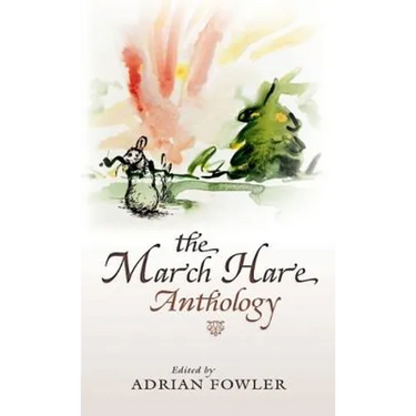 The March Hare Anthology